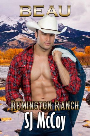 [Remington Ranch 04] • Beau